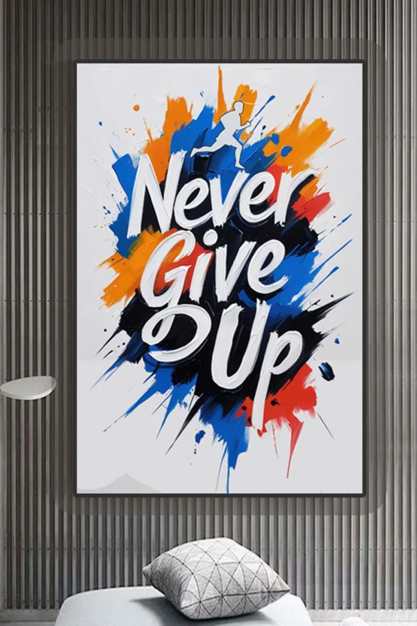Never Give Up - Motivational Quote Artwork - Image 2