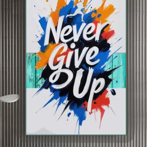 Never Give Up: 50+ Inspirational Quotes About Not Giving Up