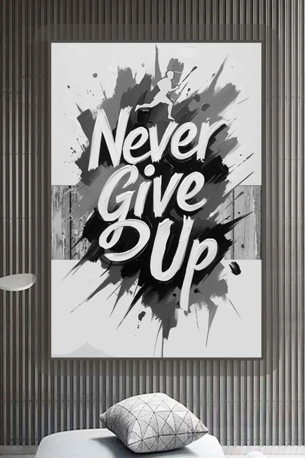 Motivational Quote Artwork - Never Give Up - Image 2