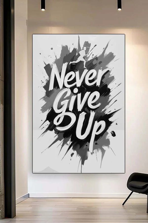 Never Give Up Quote - Motivational Artwork - Image 2