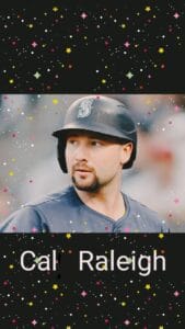 Cal Raleigh 2025: The Rising Star Catcher Taking MLB by Storm